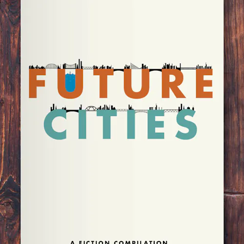 A custom book printed with Future Cities in orange and teal and A Fiction Compilation in black at the bottom.