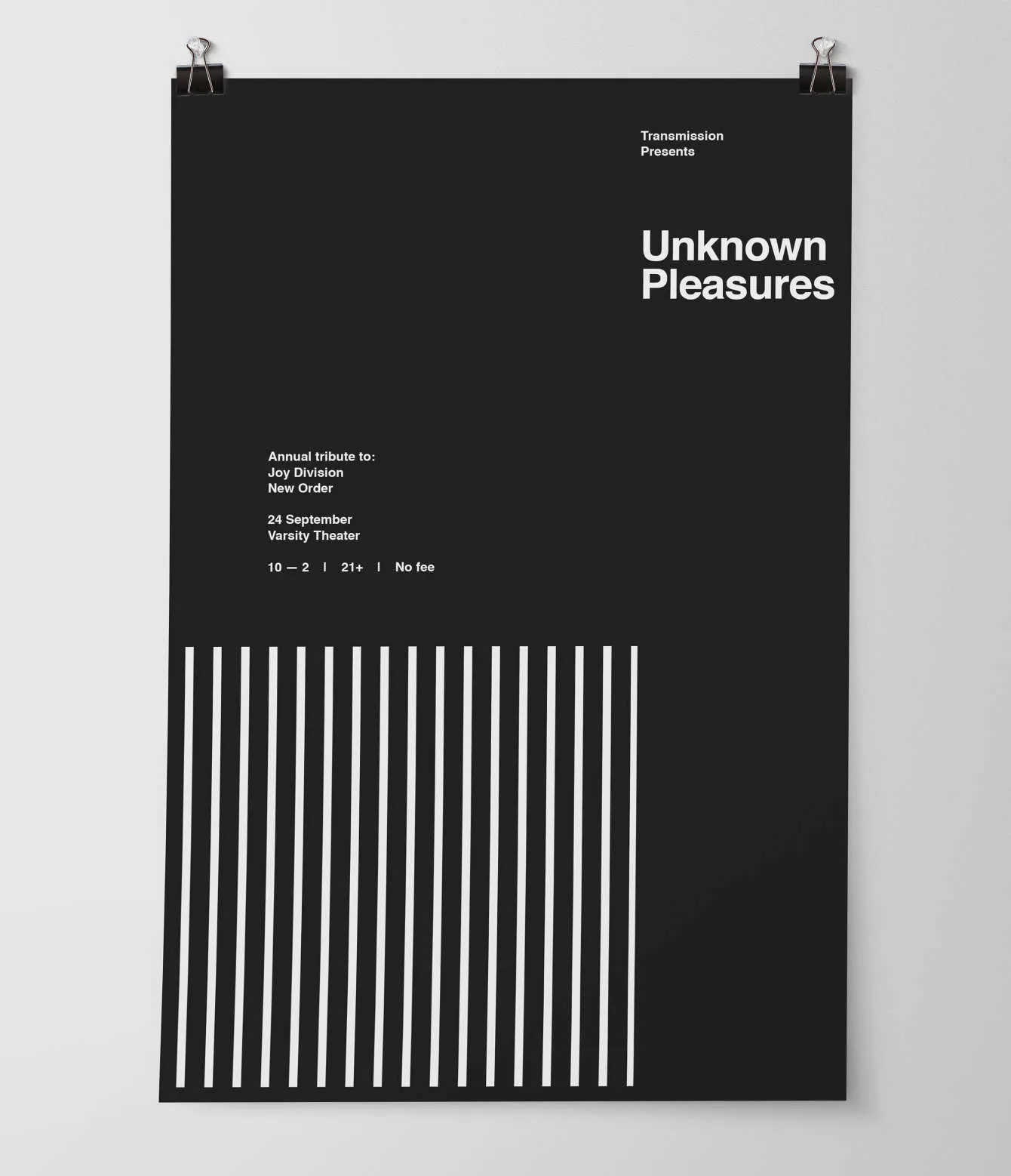 An event poster printed with a black background, a white striped design and Unknown Pleasures in white text.