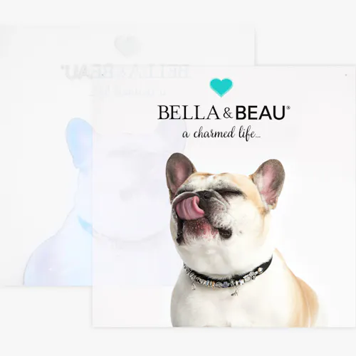 Clear - PETG A custom clear sign printed with Bella & Beau A Charmed Life above an image of a French bulldog.