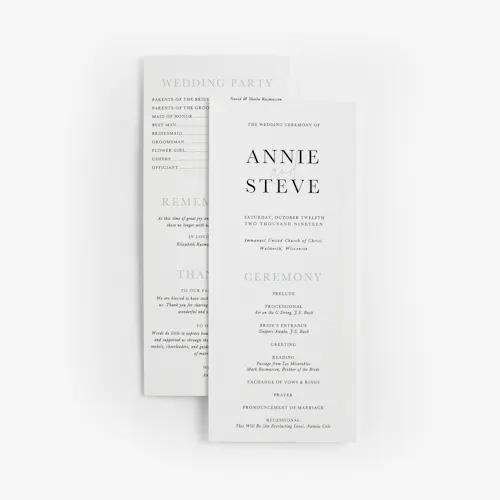 WEDDING PROGRAM: 80# COATED GLOSS WHITE COVER, 4 X 9.25" A wedding program printed with The Wedding Ceremony of Annie & Steve in black.