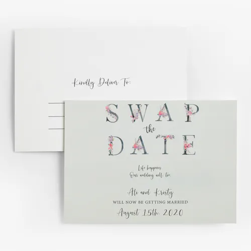 SAVE THE DATE POSTCARD: 120# COATED MATTE WHITE COVER WITH FLAT MATTE UV COATING ON FRONT, 7 X 5" A sage green save the date invite printed with Swap the Date Life happens, our wedding will too and a white envelope.