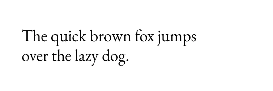 The quick brown fox jumps over the lazy dog typed out in garamond font.